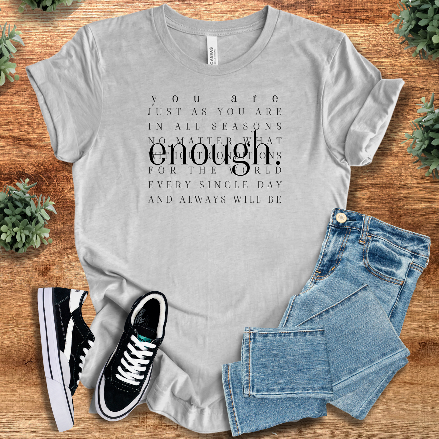 You are Enough Just as You Are
