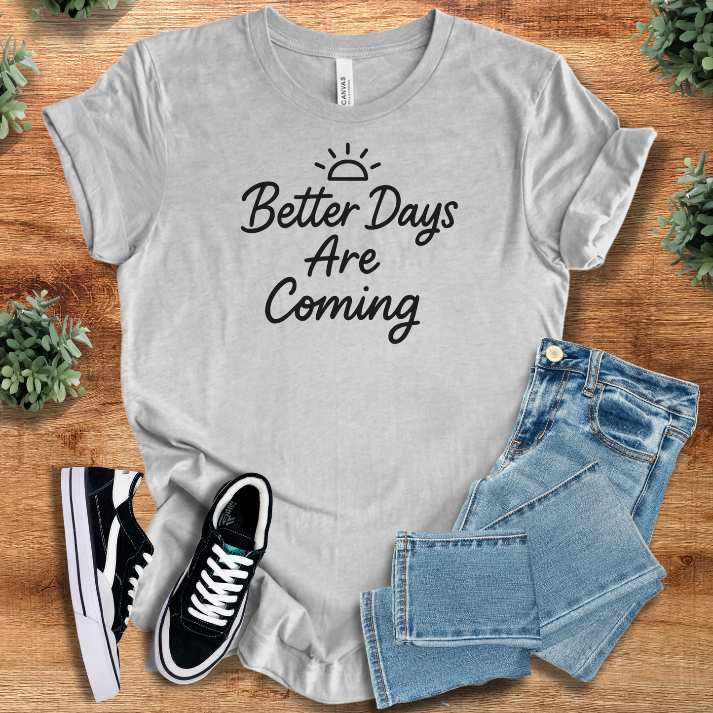 Better Days are Coming Tee