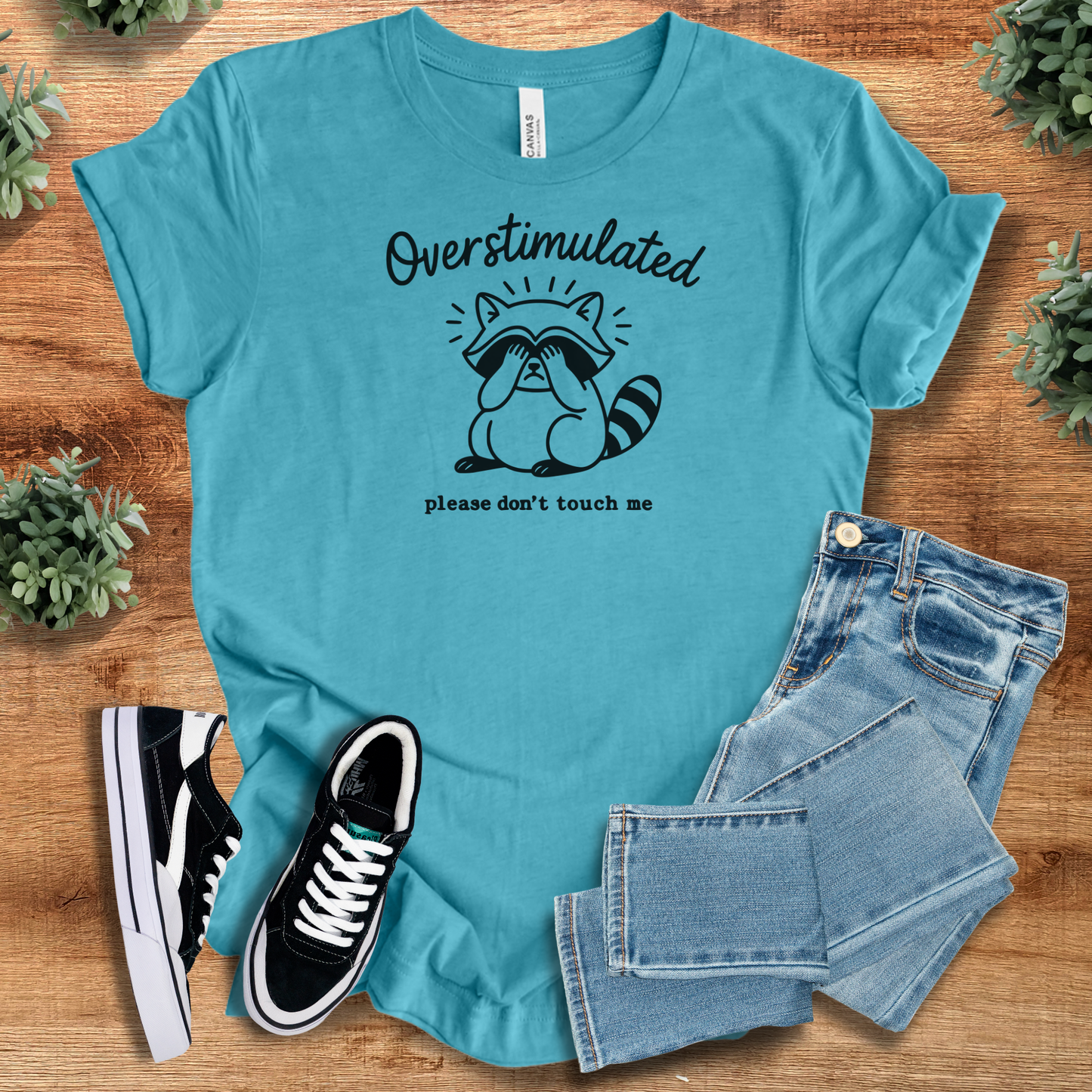 Overstimulated Please Don’t Touch Me Tee – Funny Introvert Shirt | Bella+Canvas Unisex