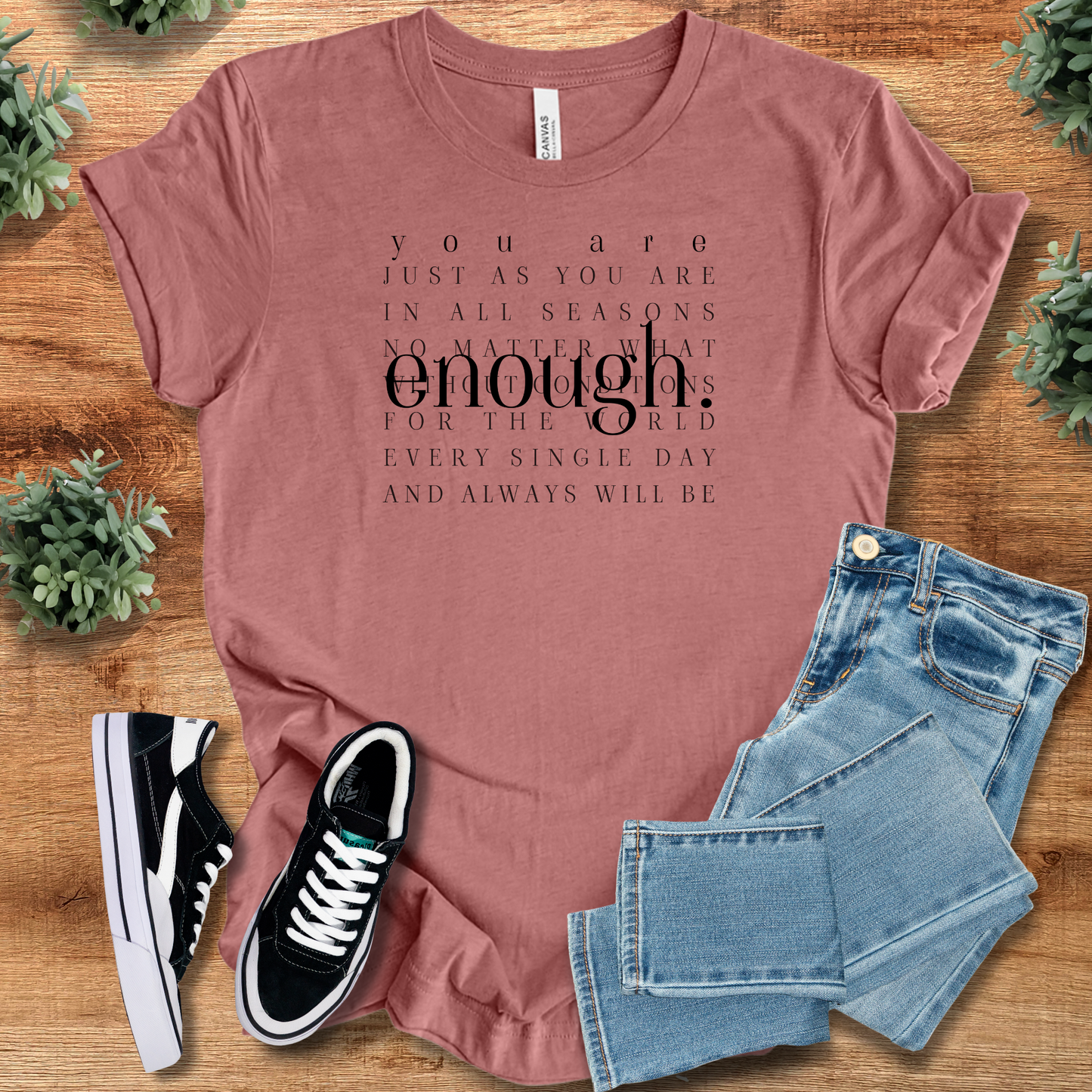 You are Enough Just as You Are