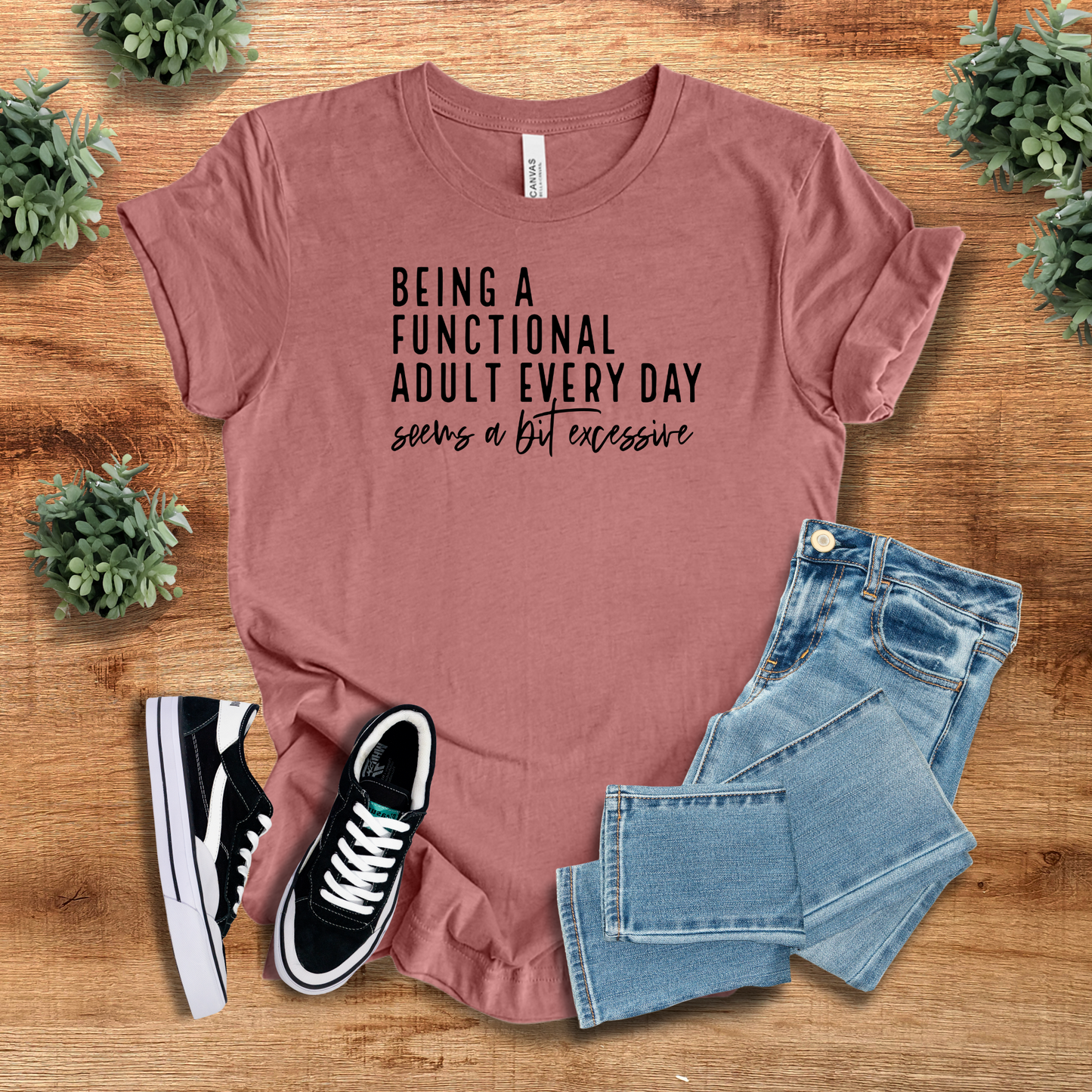 Being a Functional Adult Everyday Seems a Bit Excessive