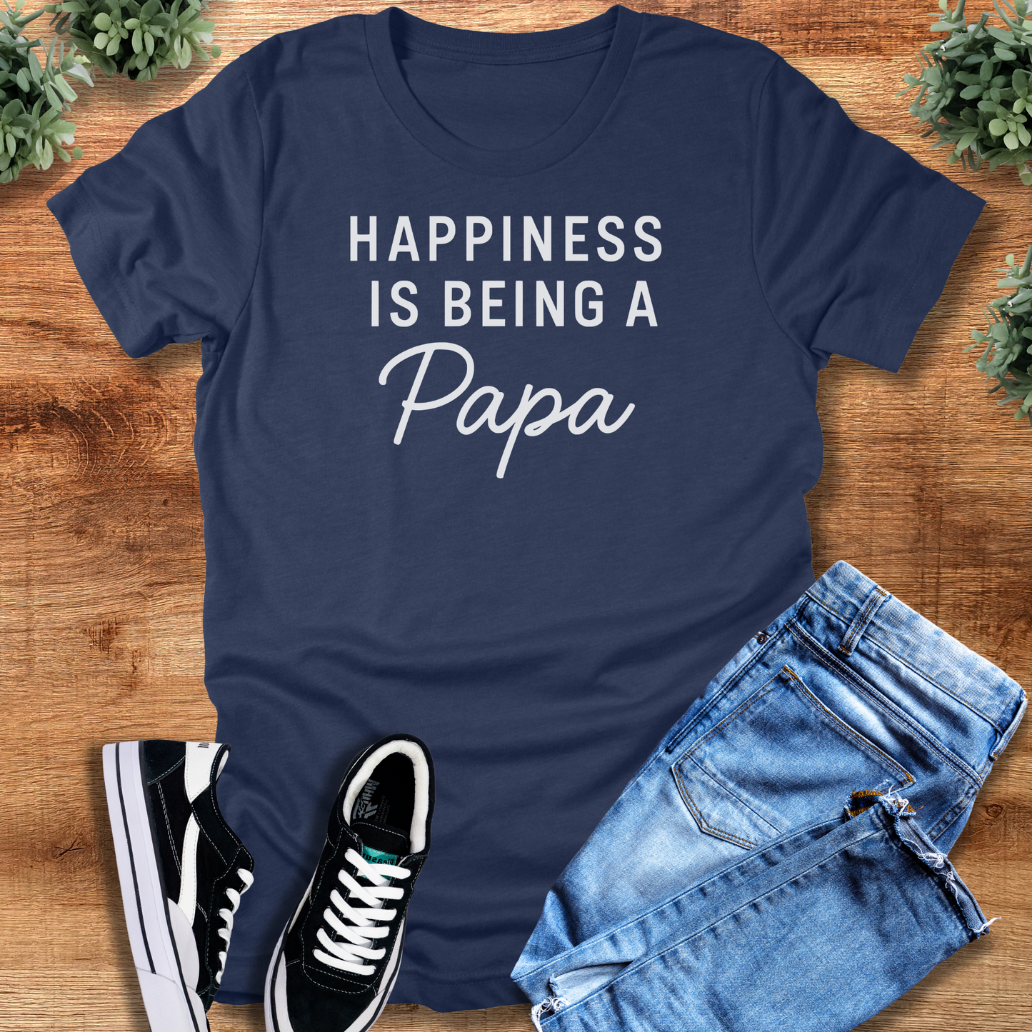 Happiness is Being a Papa Tee