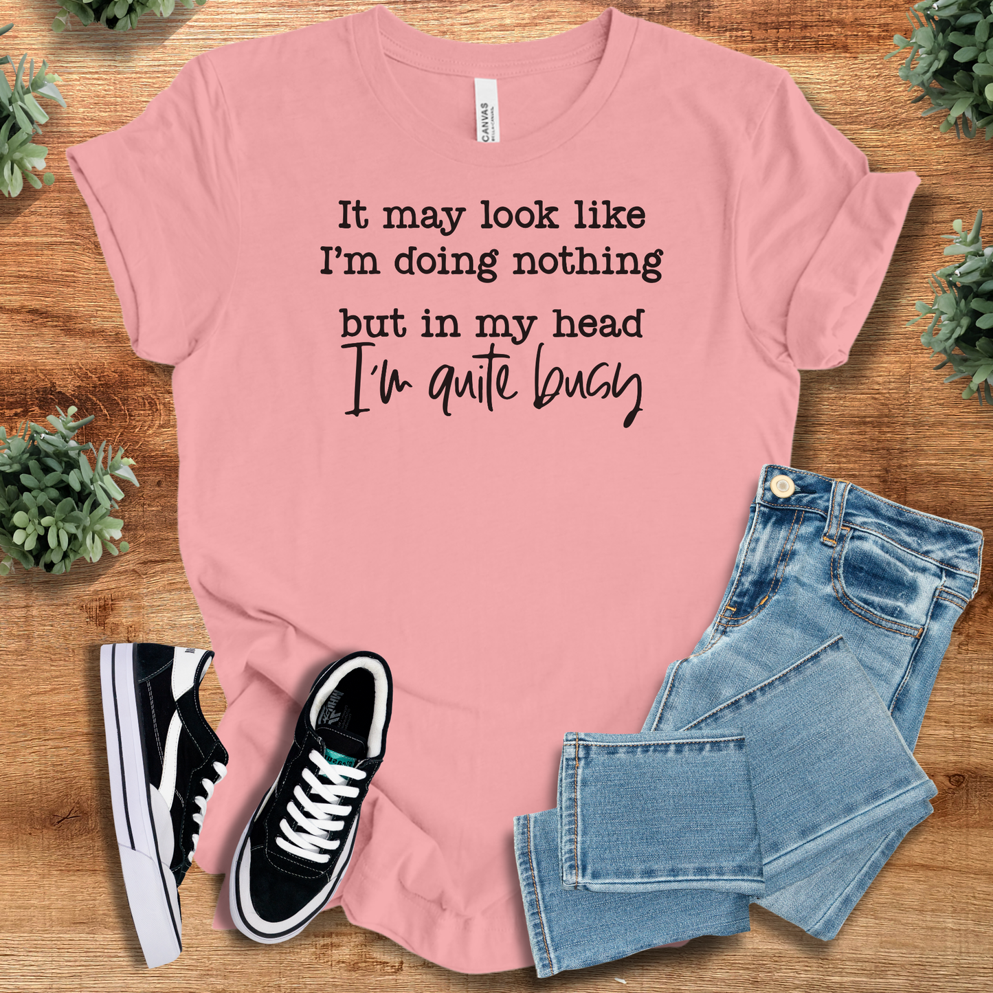 In My Head I'm Quite Busy Tee