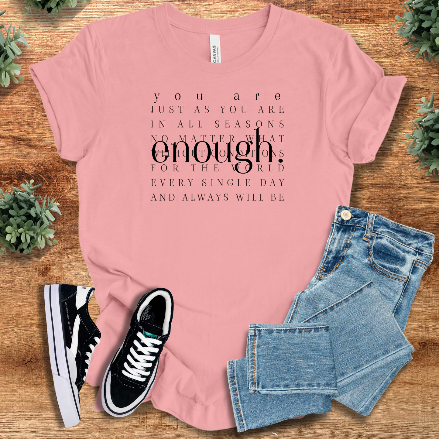 You are Enough Just as You Are