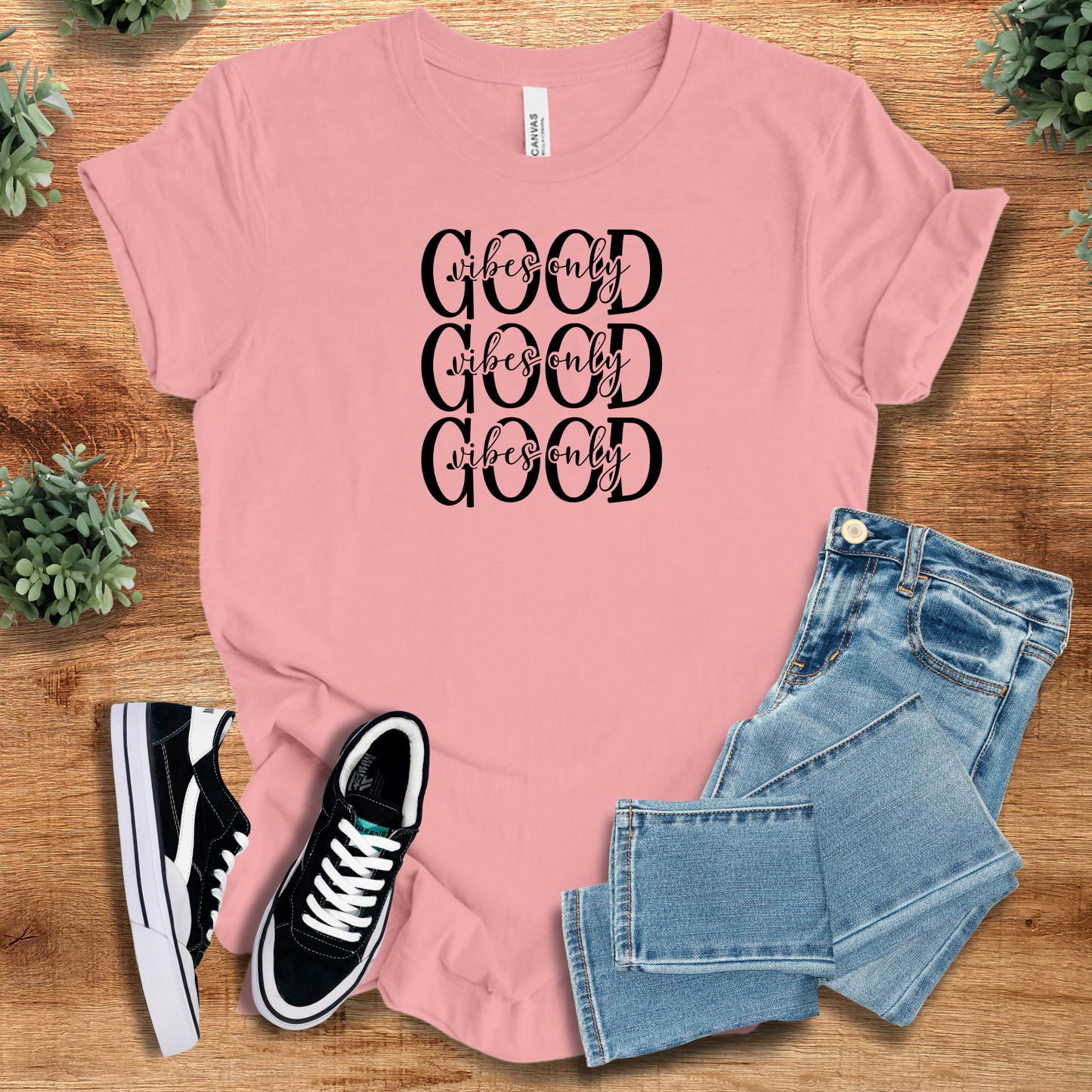 Good Vibes Only