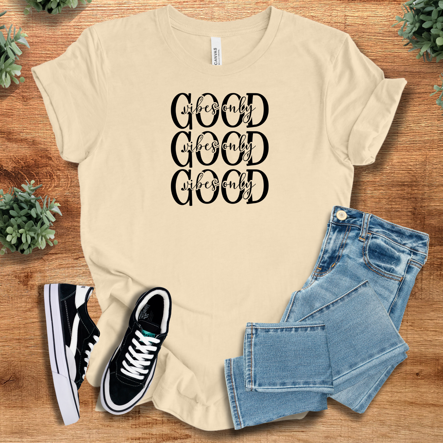Good Vibes Only