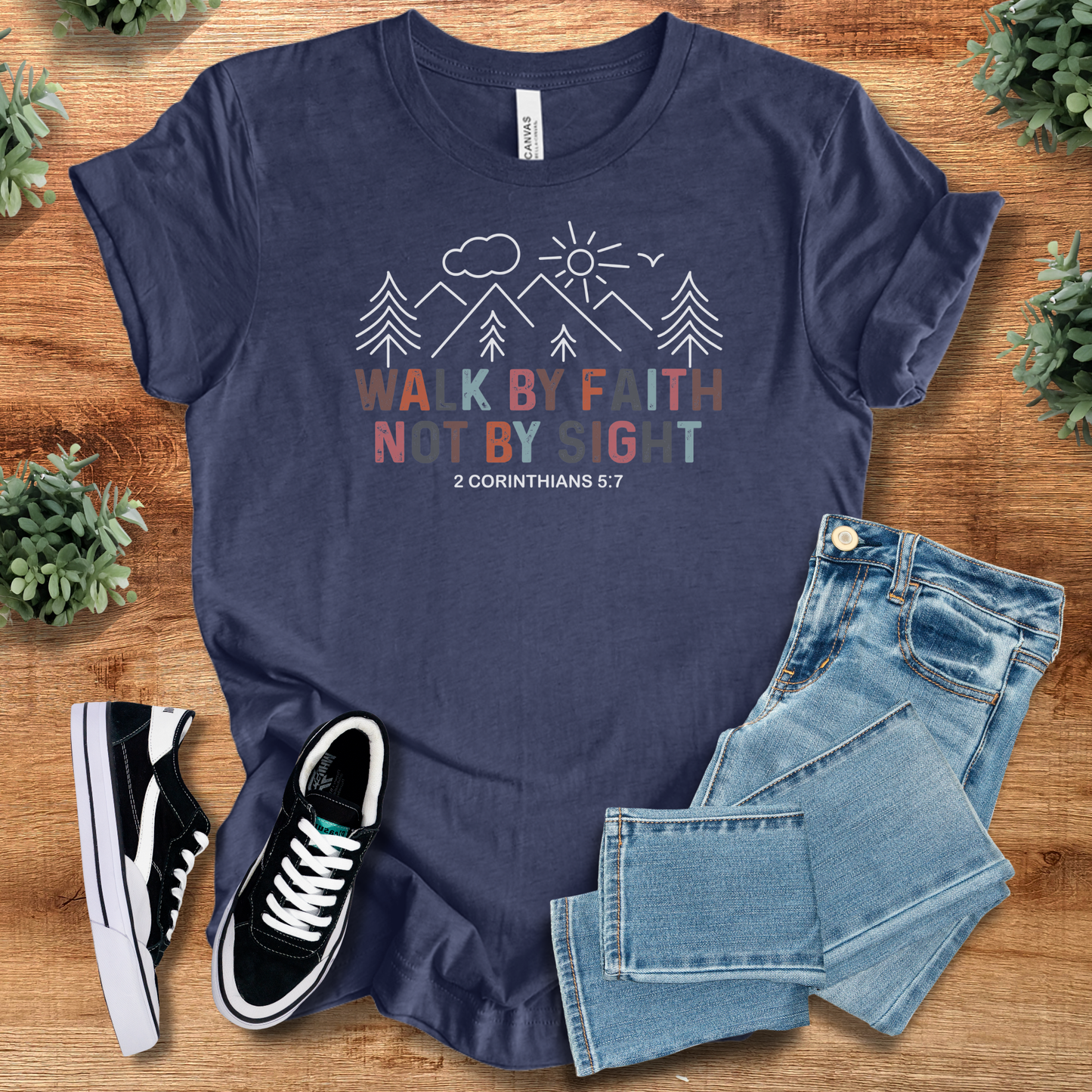 Walk by Faith not by Sight