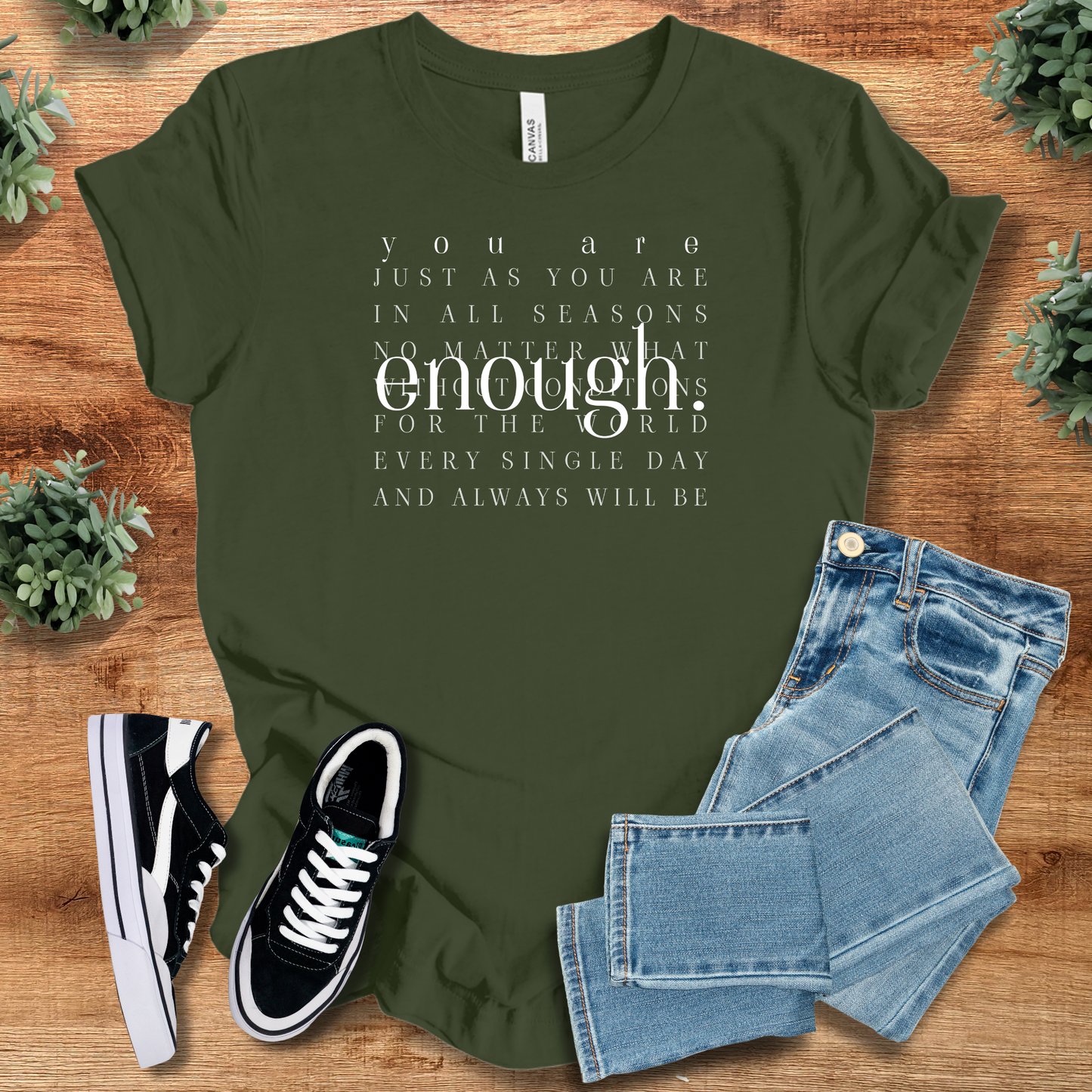 You are Enough Just as You Are