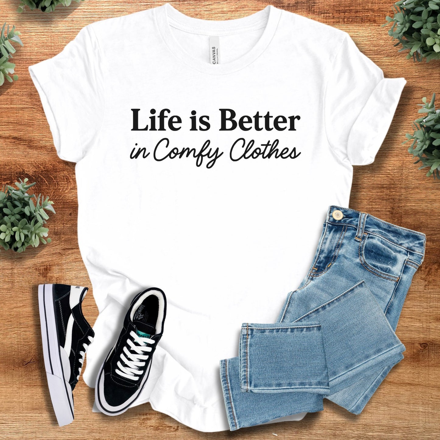 life is better in comfy clothes | T-Shirt | Signature Vibes - White