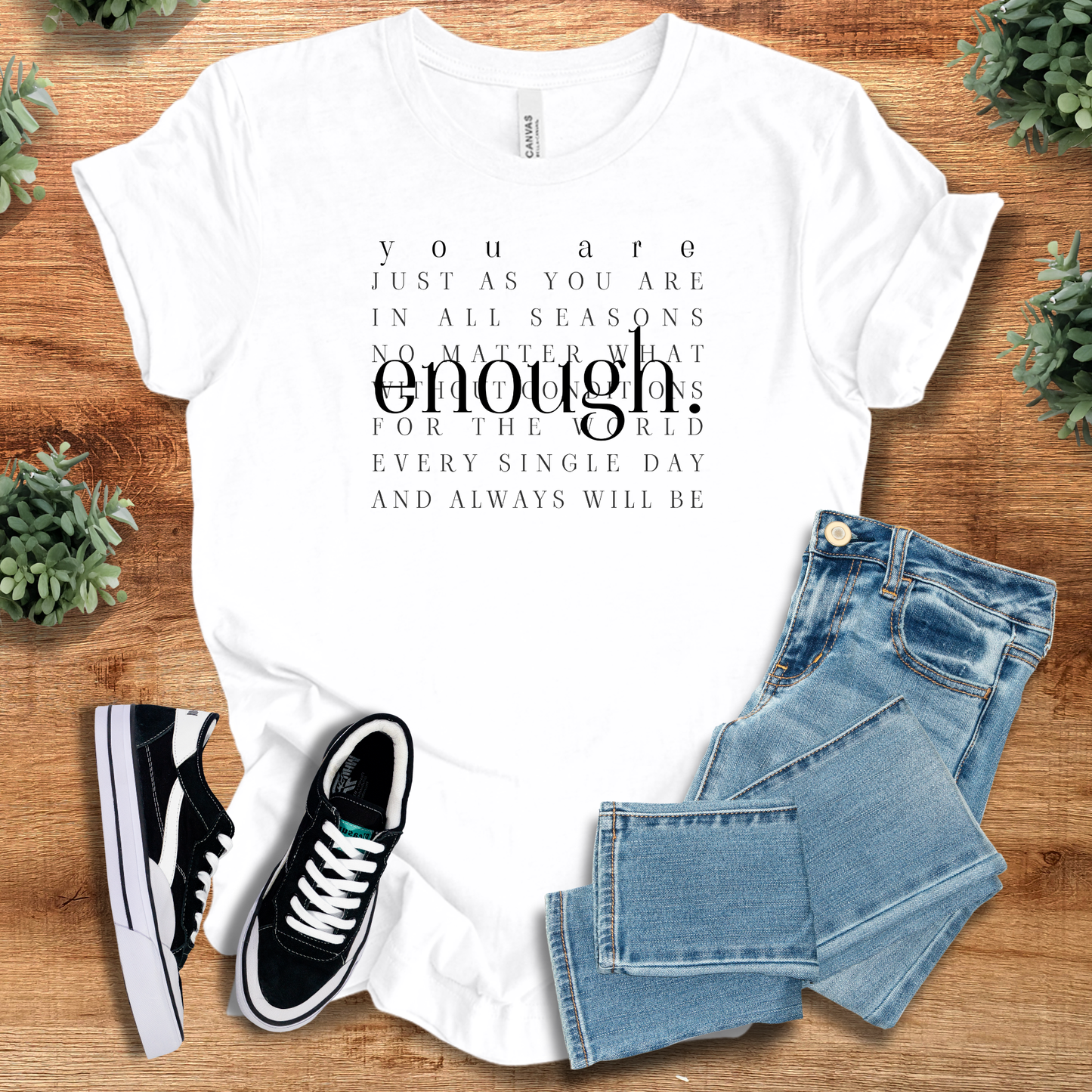 You are Enough Just as You Are