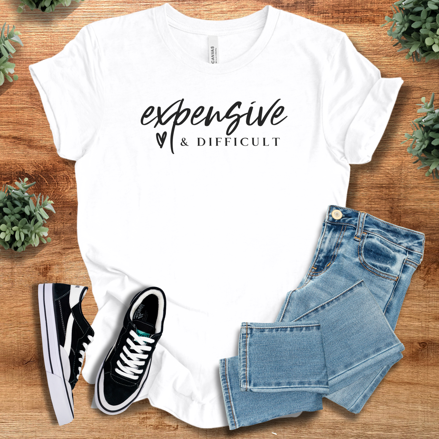 Expensive And Difficult T‑Shirt | Soft Bella+Canvas Tee