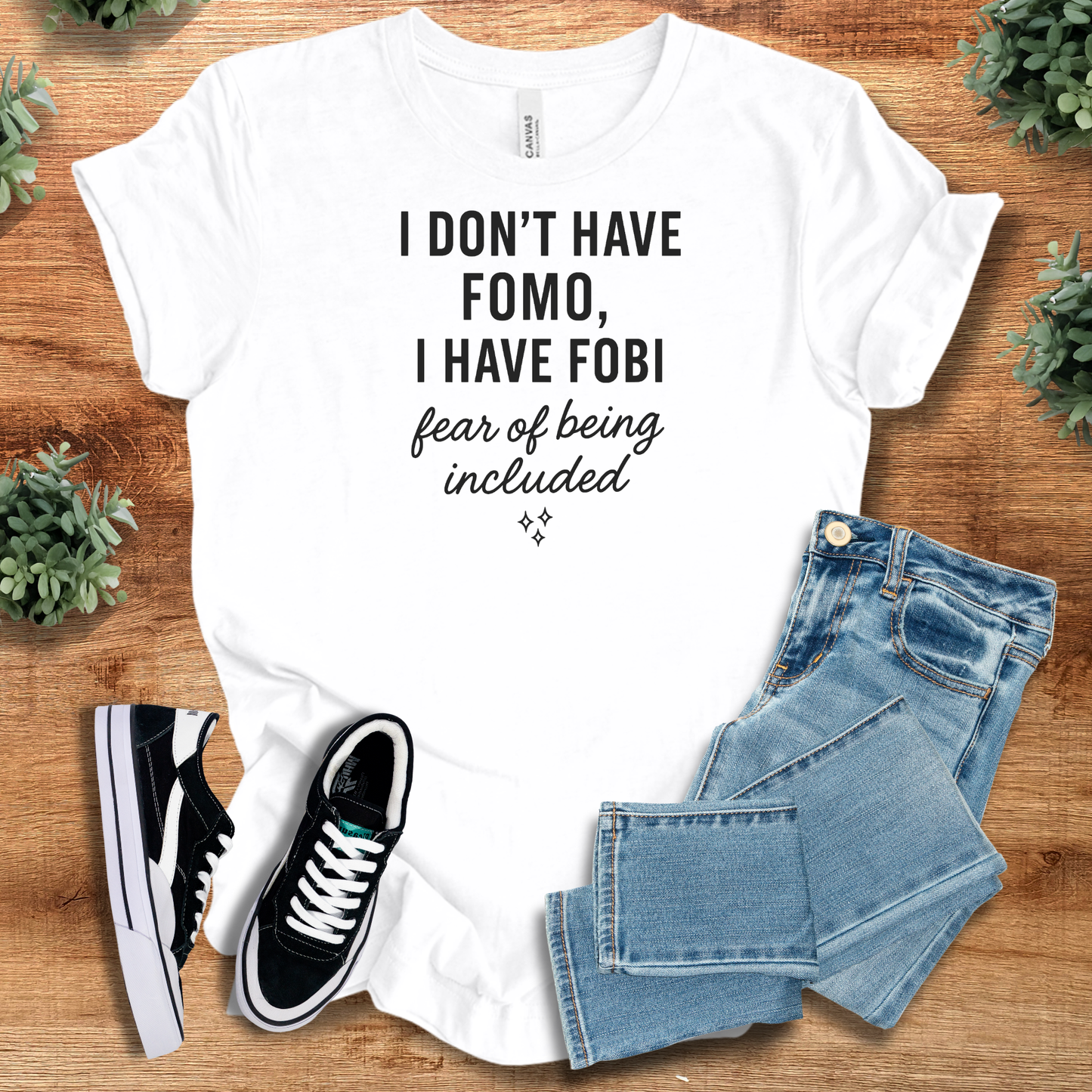 I Have FOBI - Fear of Being Included Tee