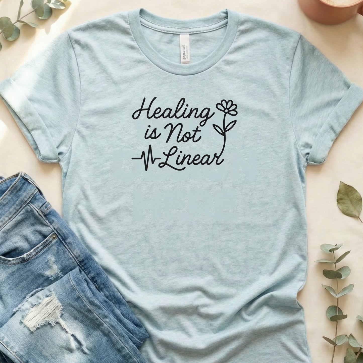 Healing is Not Linear Motivational Shirt