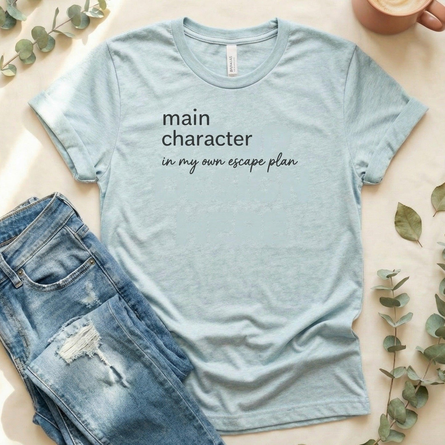 Main Character In My Own Escape Plan T-Shirt