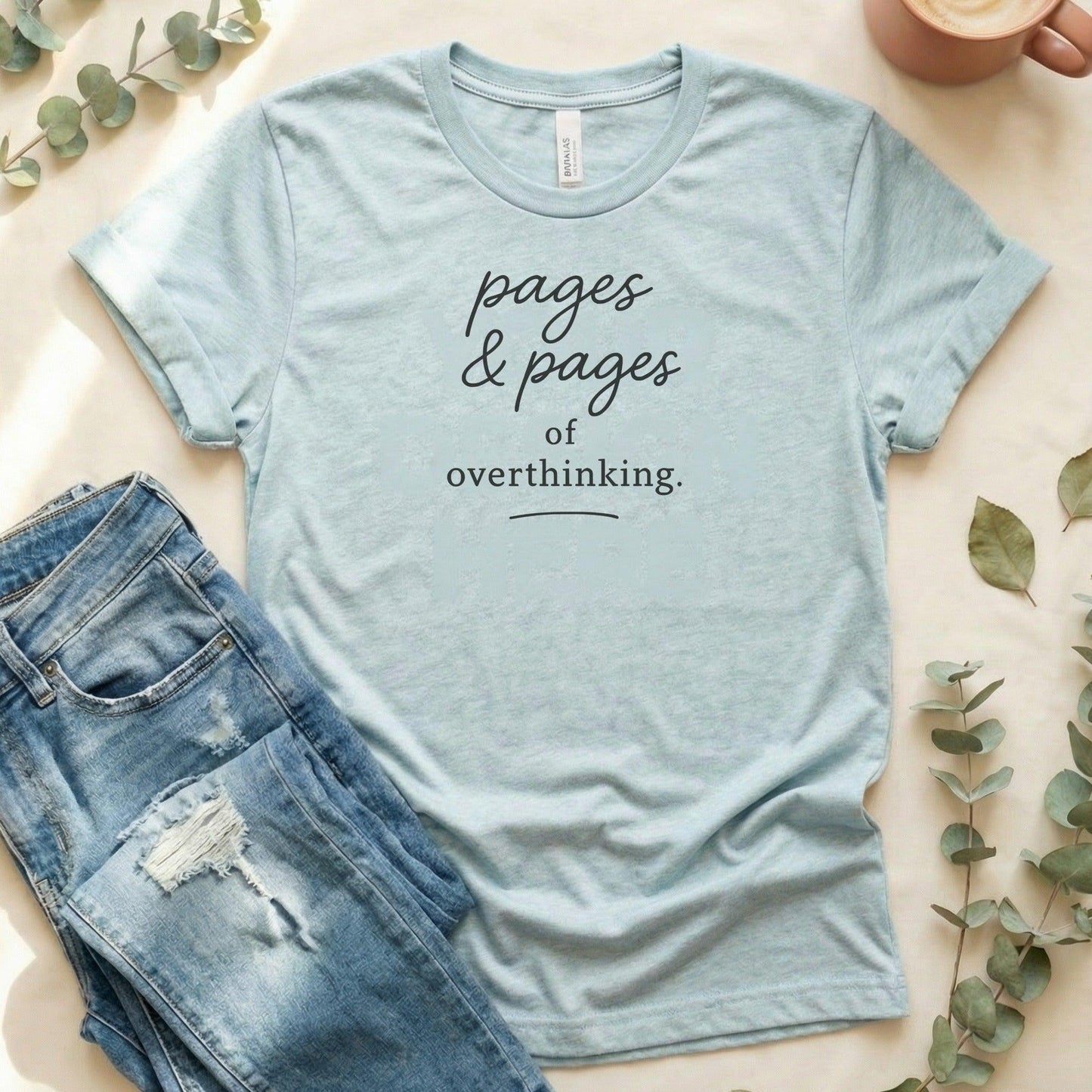 Pages and Pages of Overthinking Graphic Shirt