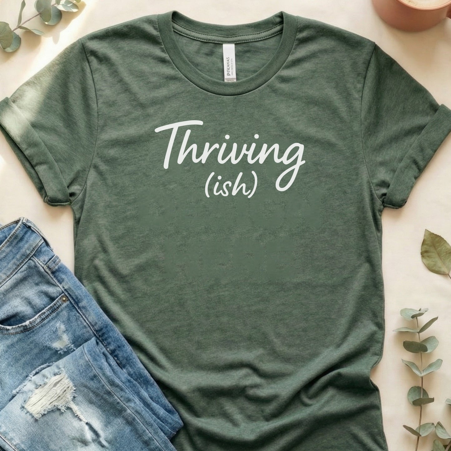 Thriving-ish Inspiring Green Graphic Print T-shirt