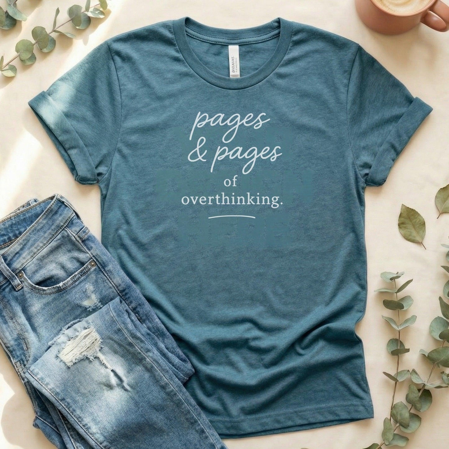 pages and pages of overthinking T-shirt
