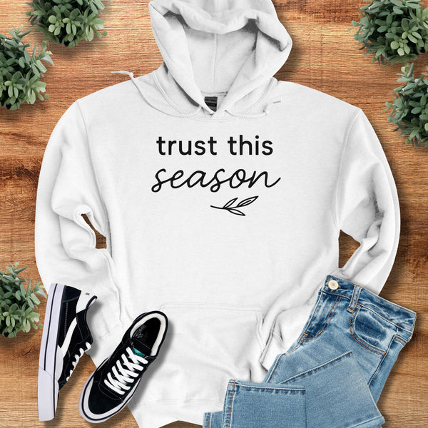 Trust This Season – Unisex Hoodie