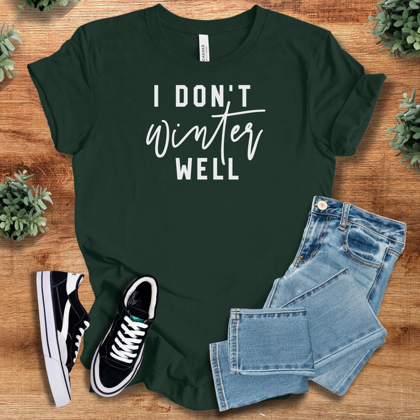 I Don't Winter Well  - Bella Canvas Cotton Casual Shirt