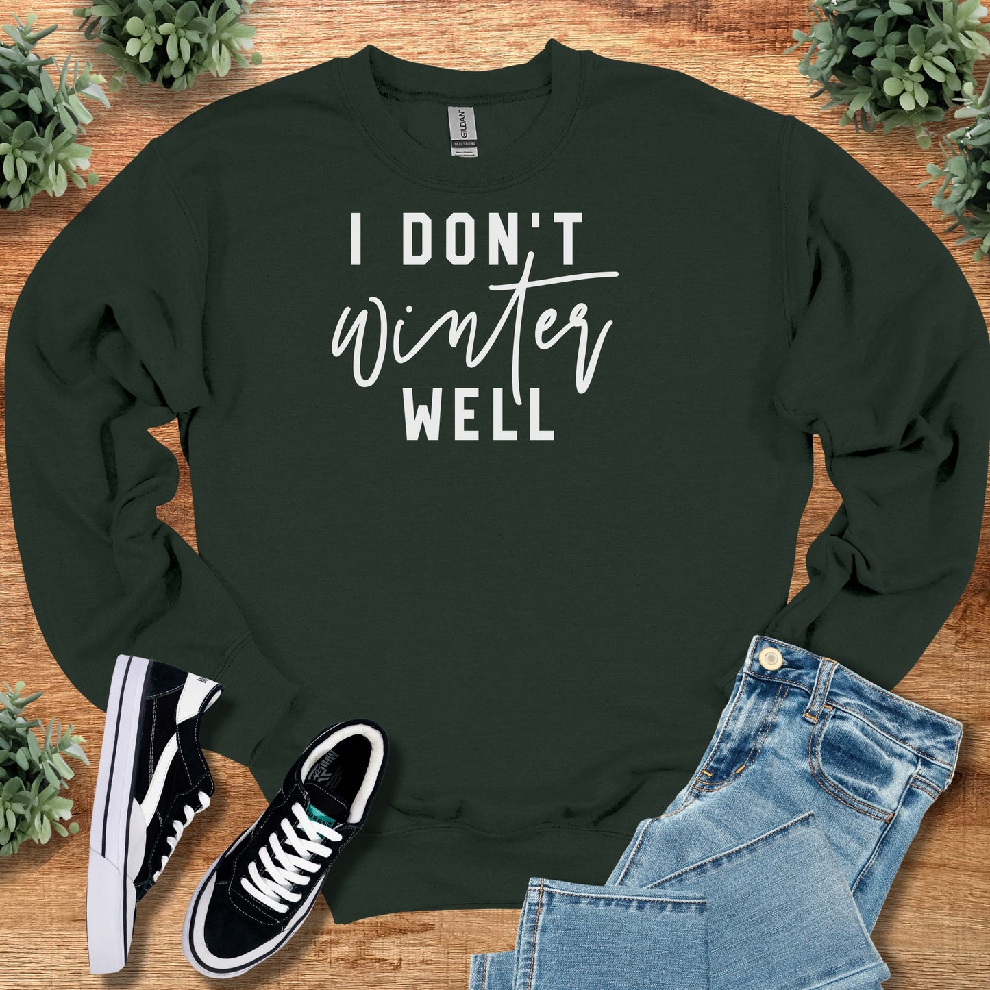 I Don't Winter Well Sweatshirt - Cozy Crewneck Pullover