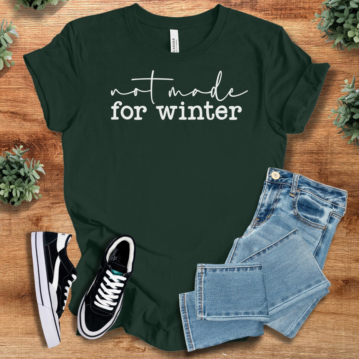 Not Made for Winter Bella Canvas Tee