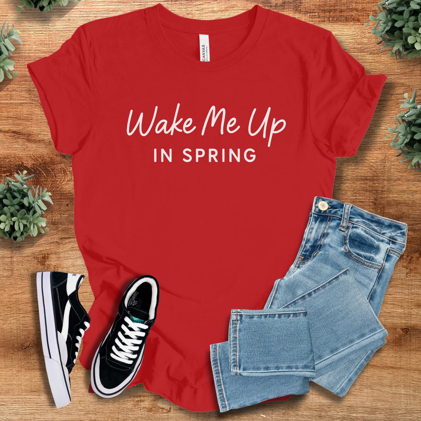 Wake Me Up In Spring Bella Canvas Tee
