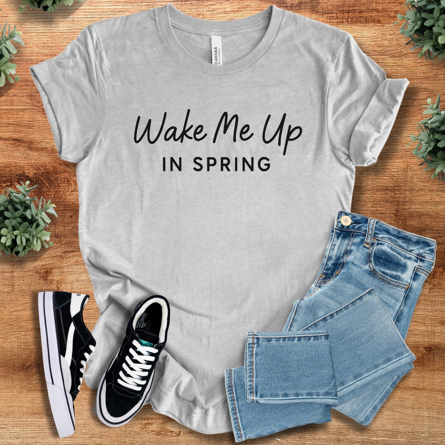Wake Me Up In Spring Bella Canvas Tee