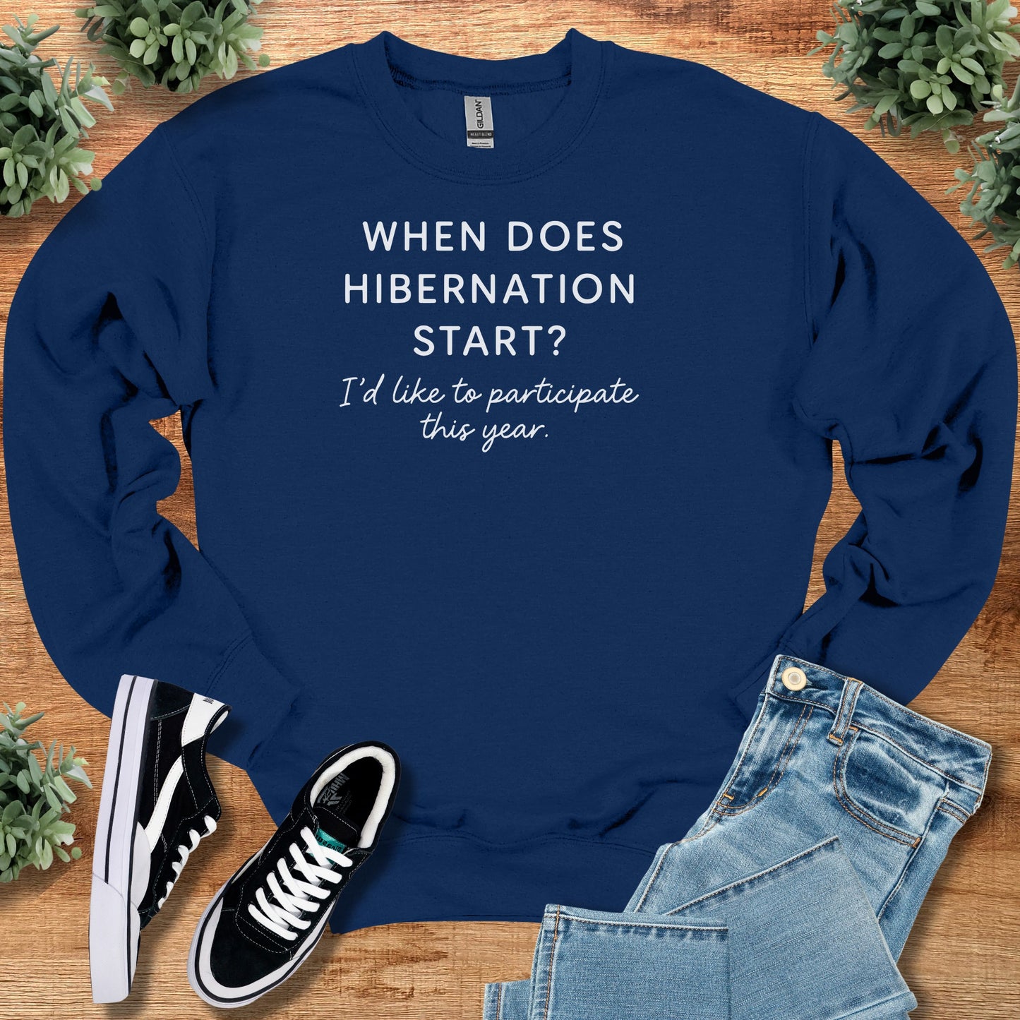 When Does Hibernation Start Sweatshirt