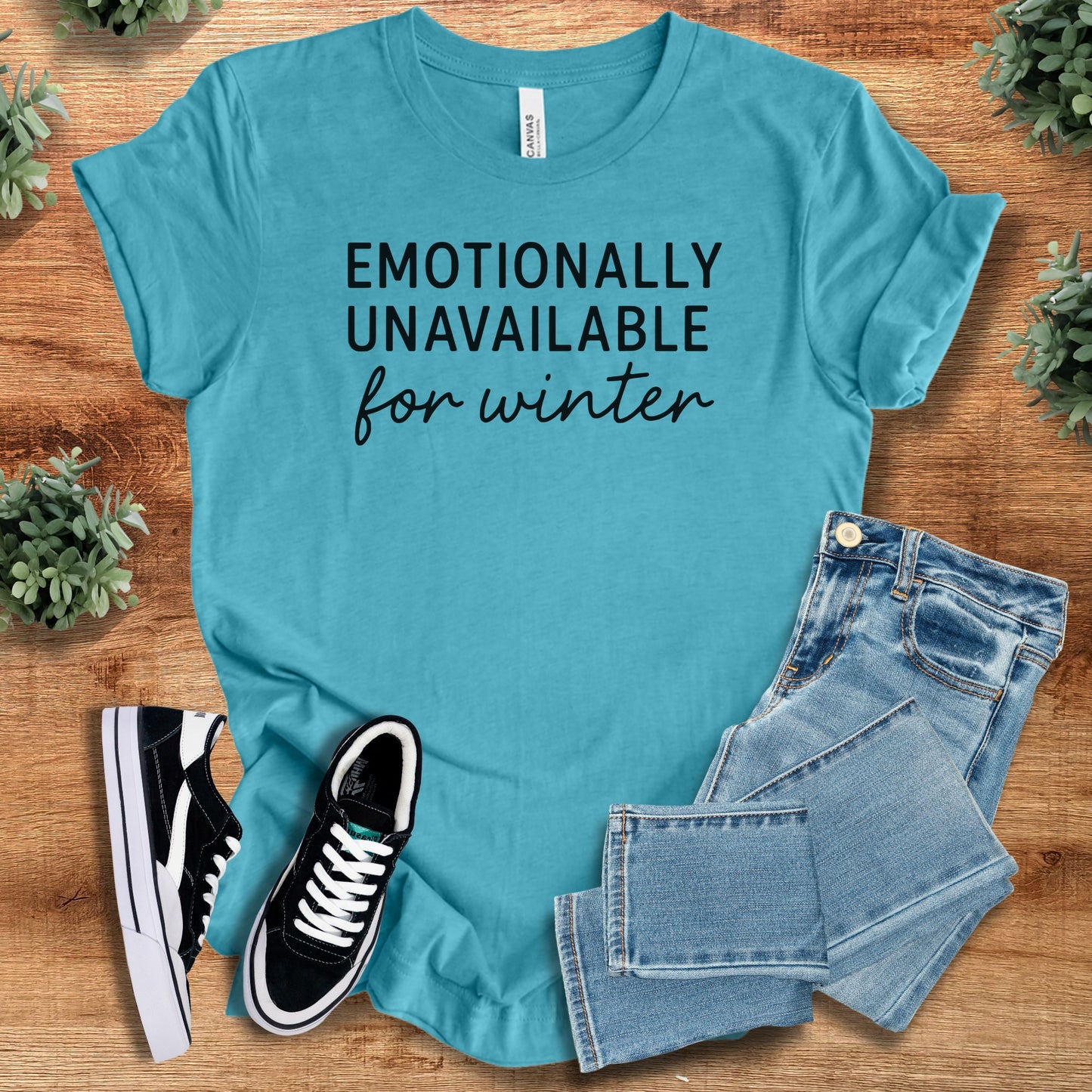 Emotionally Unavailable this Winter Bella Canvas Tee