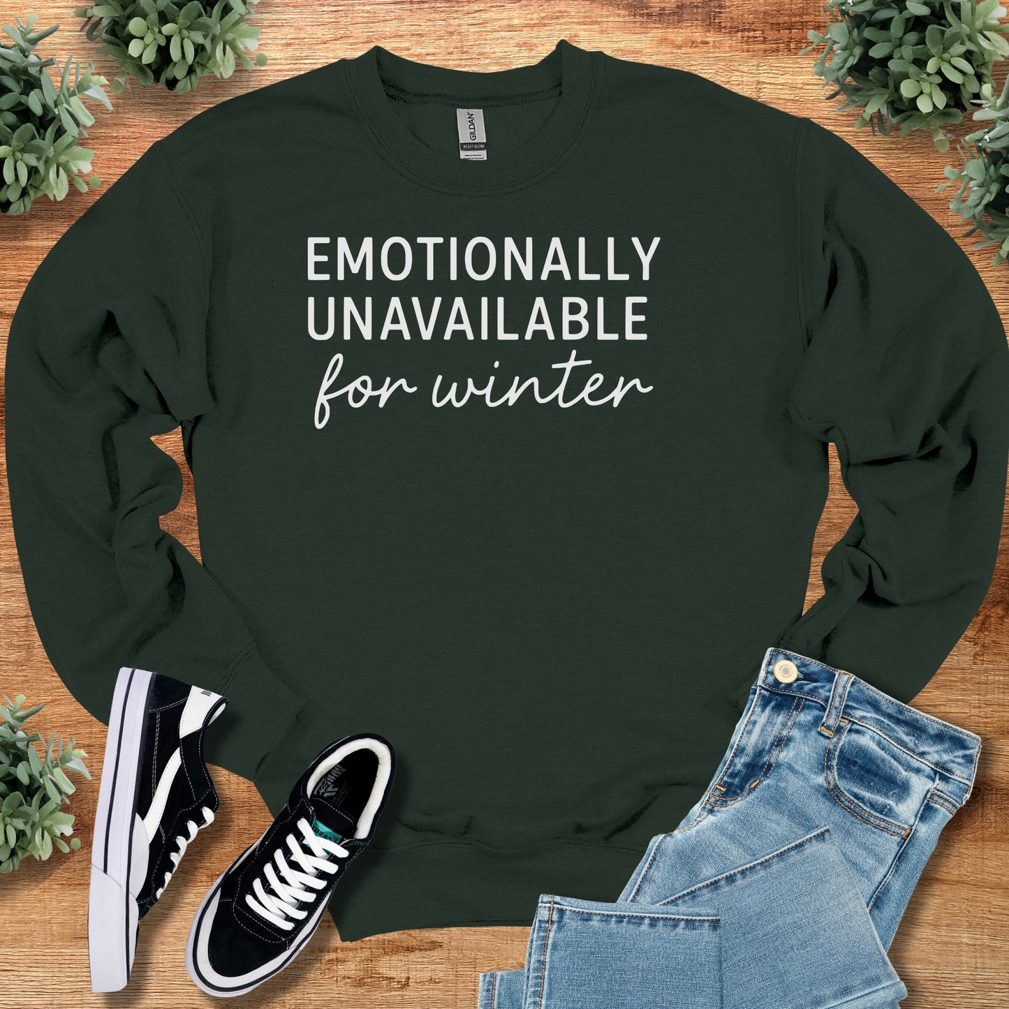 Emotionally Unavailable for Winter Sweatshirt