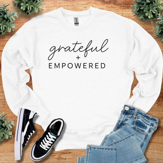 Grateful + Empowered Sweatshirt