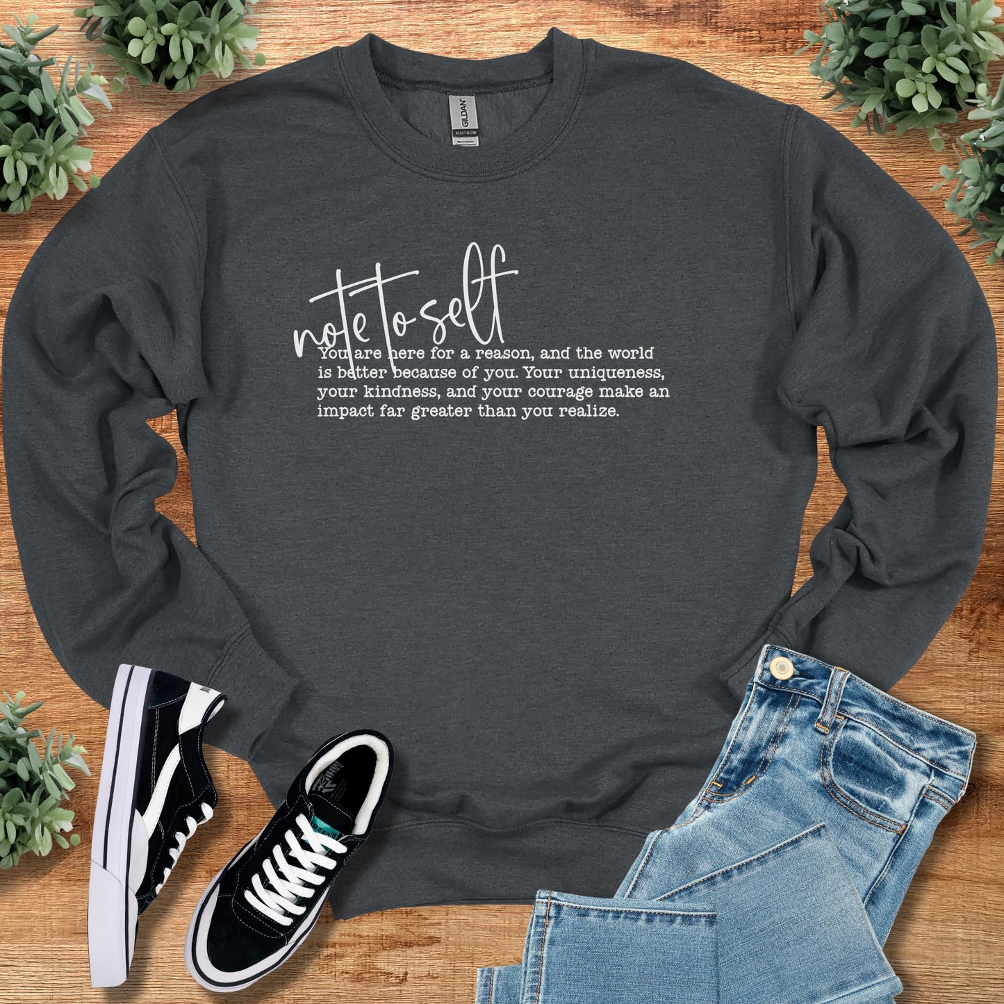 Note to Self Sweatshirt
