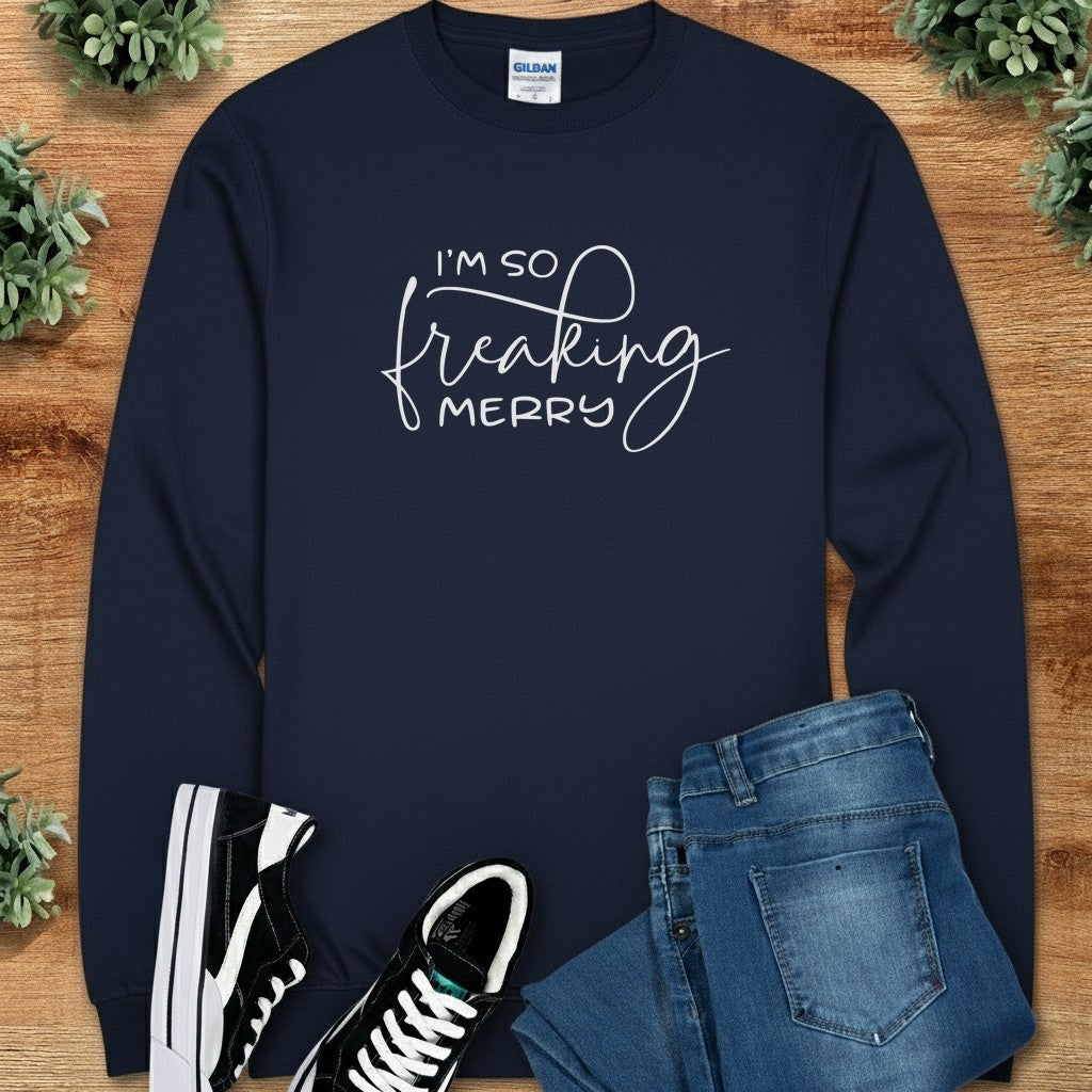 I'm so Freaking Merry Long Sleeve Tee
