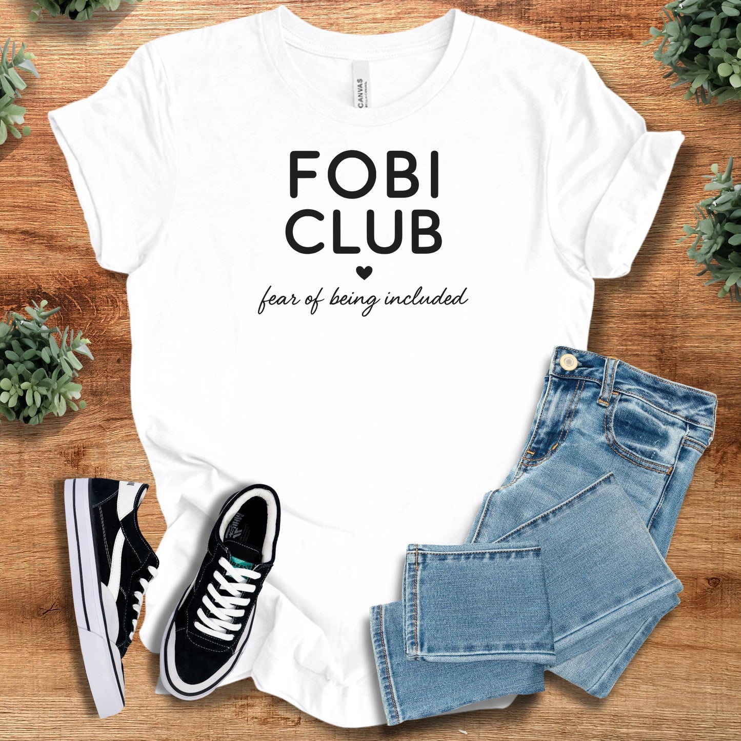 FOBI Club - Fear of Being Included Bella Canvas Tee
