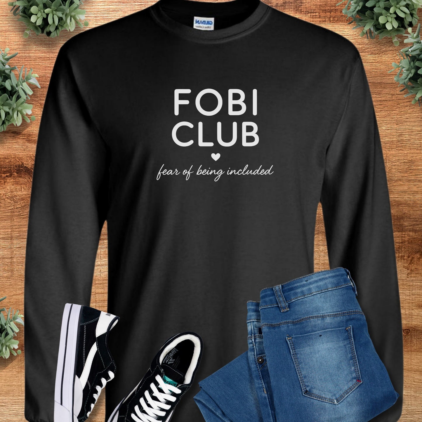 FOBI Club - Fear of Being Included Long Sleeve Tee
