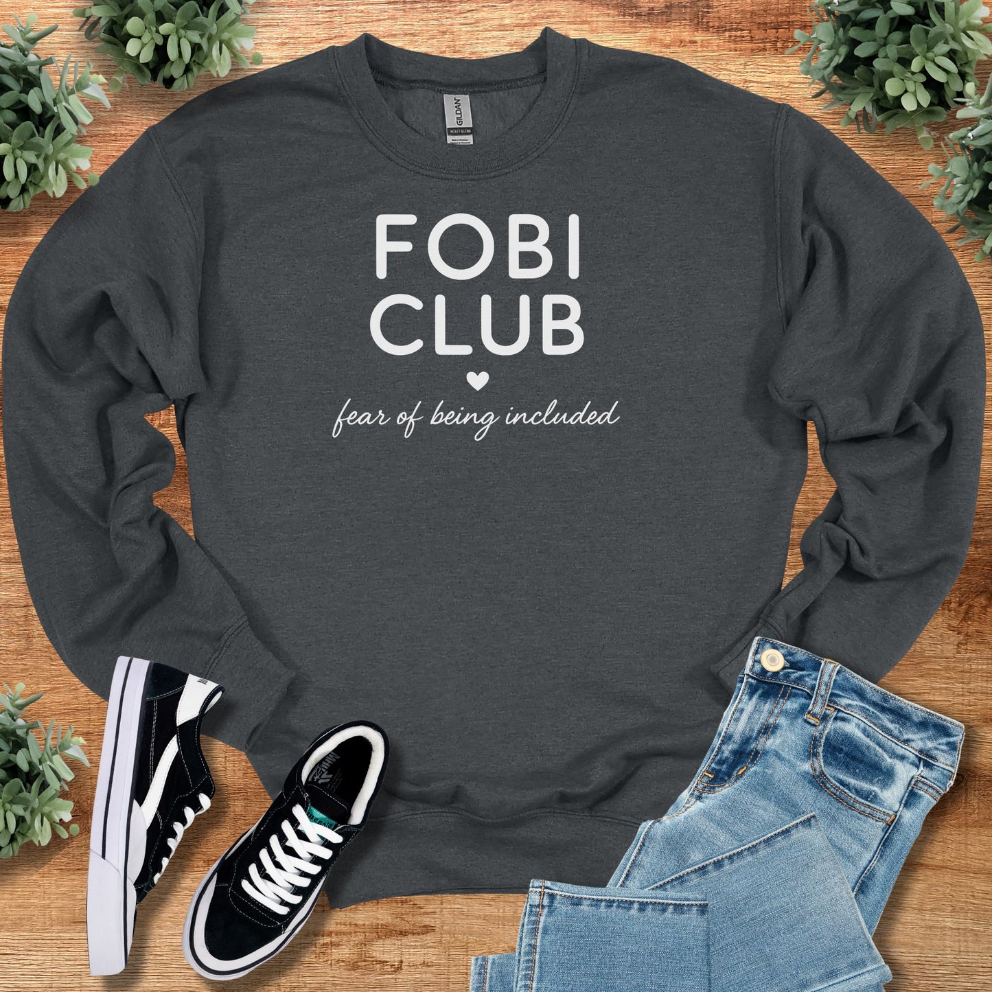 FOBI Club - Fear of Being Included Sweatshirt