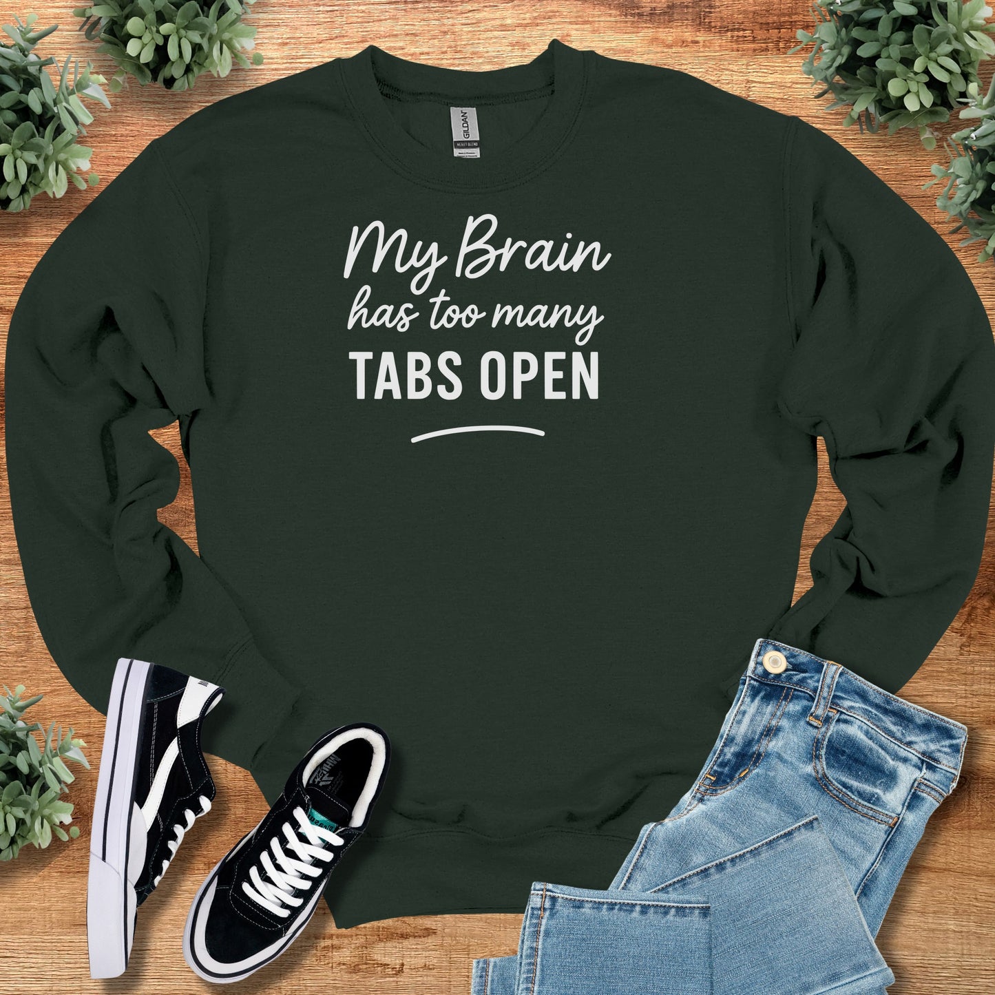 My Brain Has too Many Tabs Open Sweatshirt