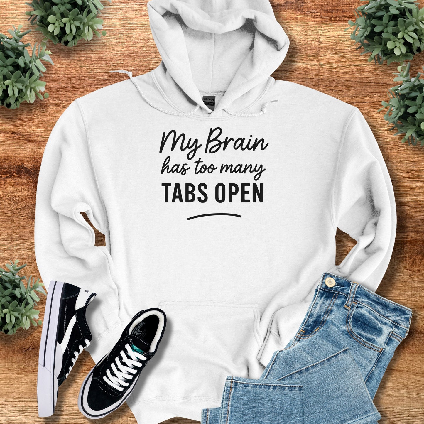 My Brain Has too Many Tabs Open Hoodie