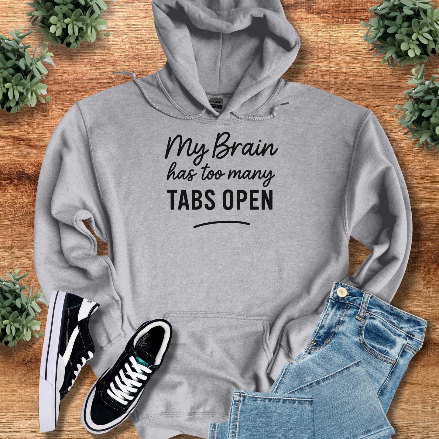 My Brain Has too Many Tabs Open Hoodie