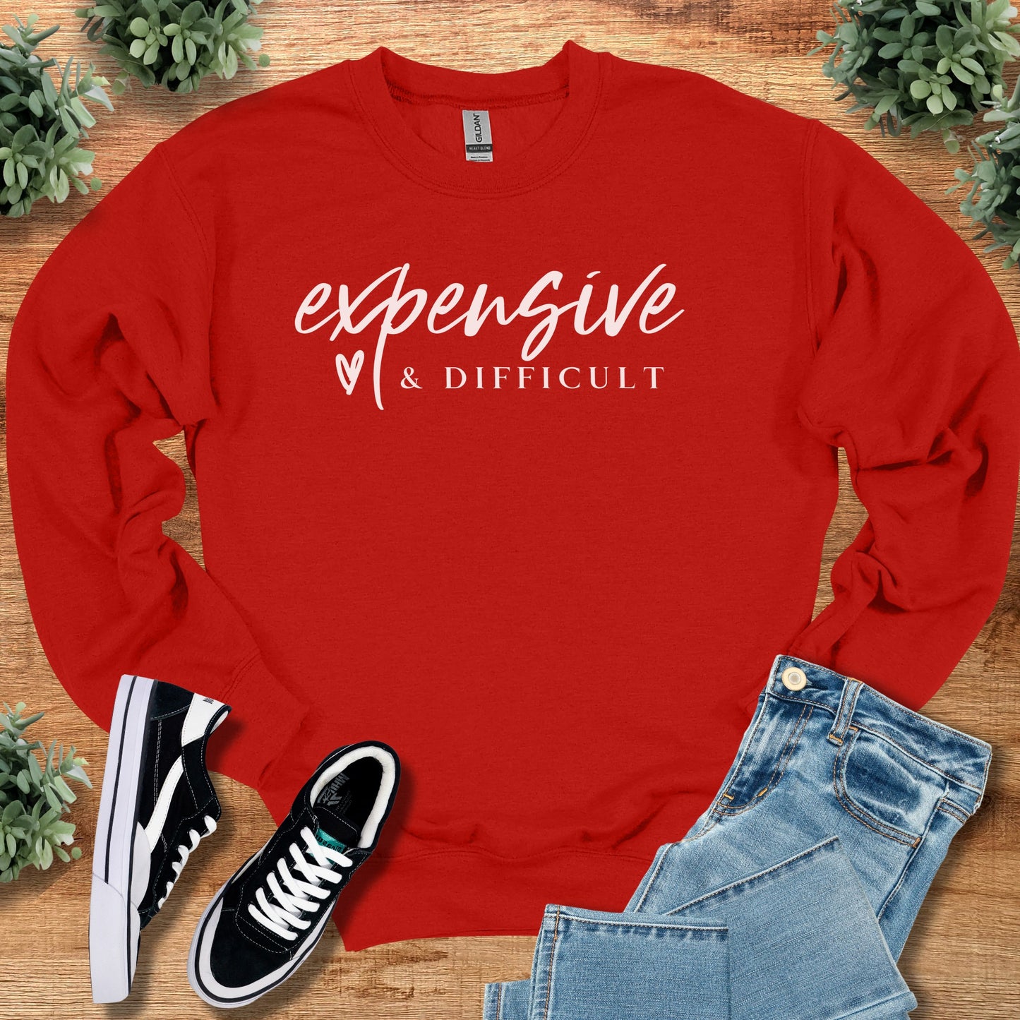 Expensive and Difficult Sweatshirt