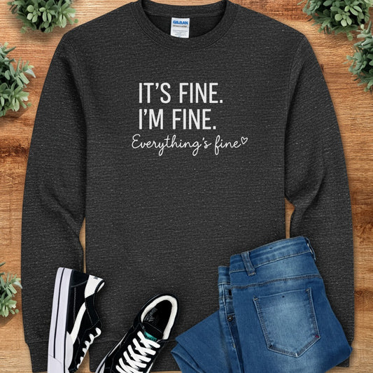 It's Fine I'm Fine Everything's Fine Long Sleeve Tee