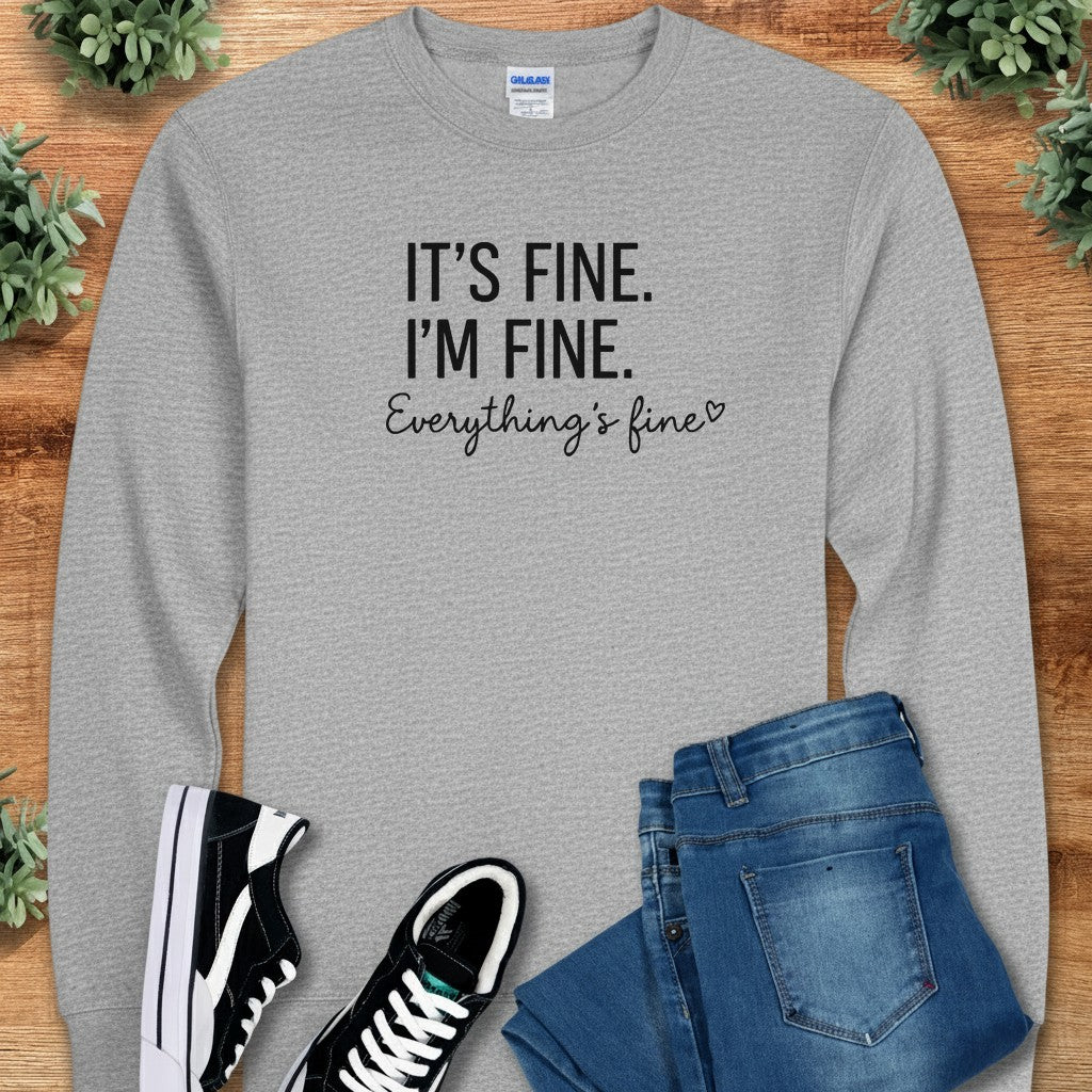 It's Fine I'm Fine Everything's Fine Long Sleeve Tee