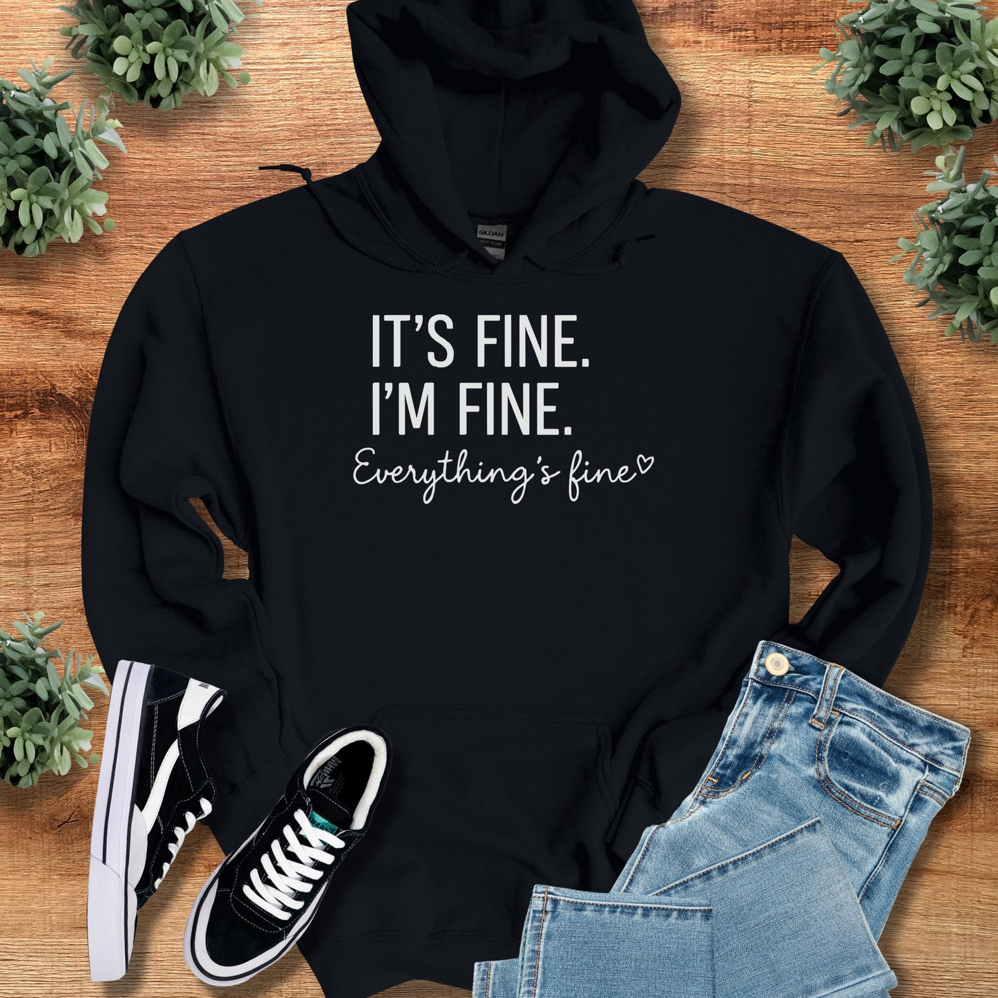 It's Fine I'm Fine Everything's Fine Hoodie