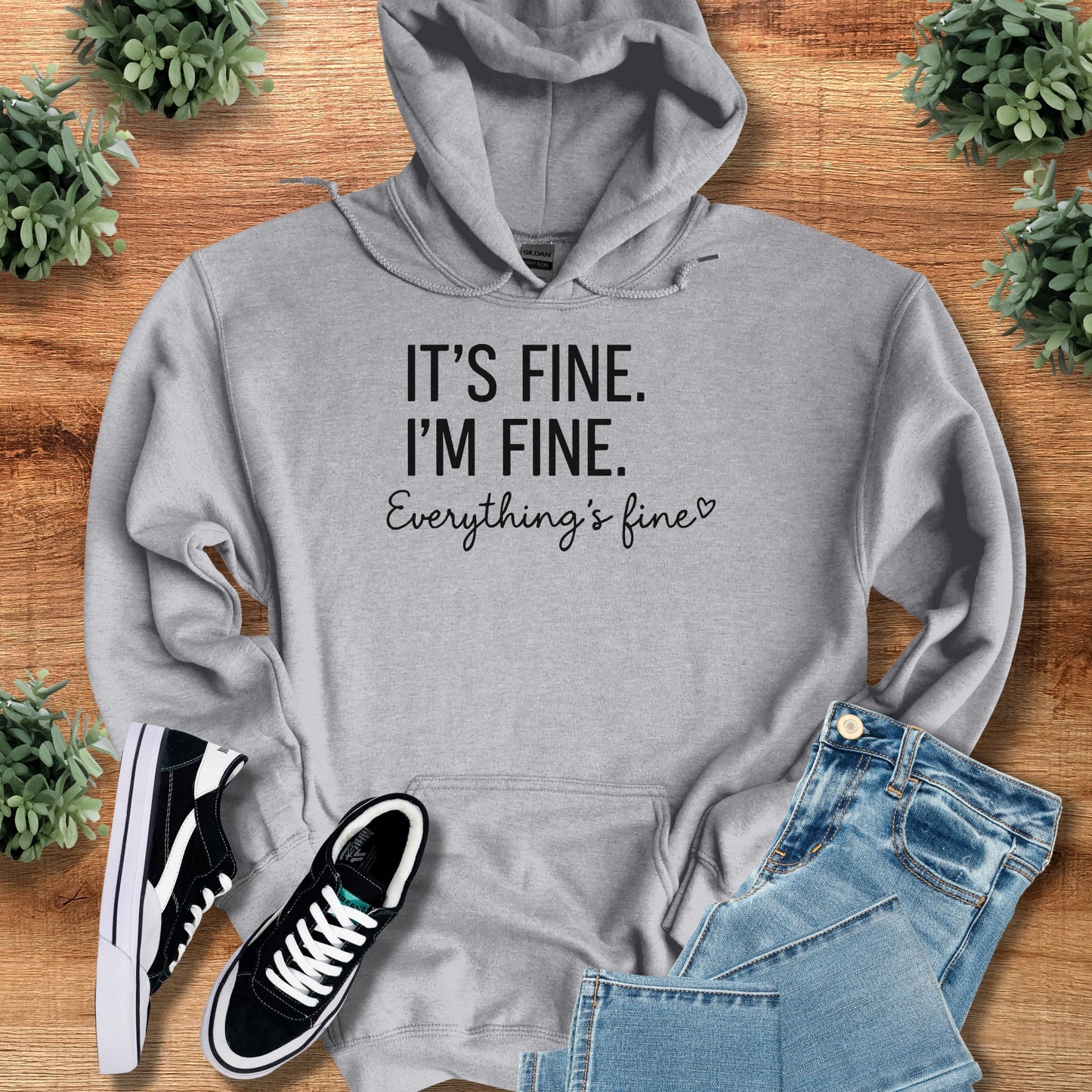 It's Fine I'm Fine Everything's Fine Hoodie