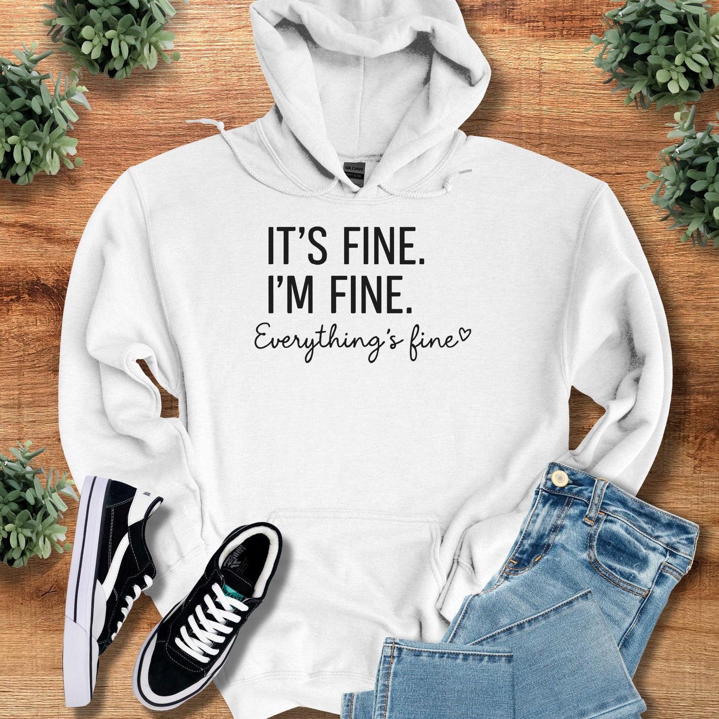 It's Fine I'm Fine Everything's Fine Hoodie