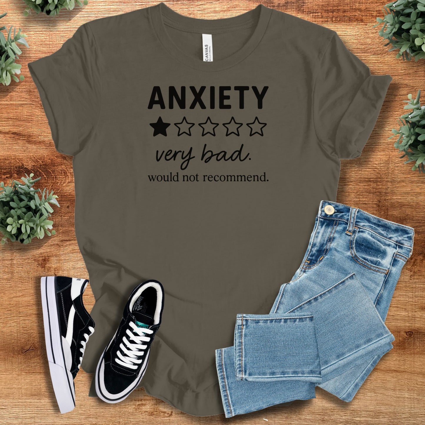 Anxiety, Would Not Recommend Bella Canvas Tee