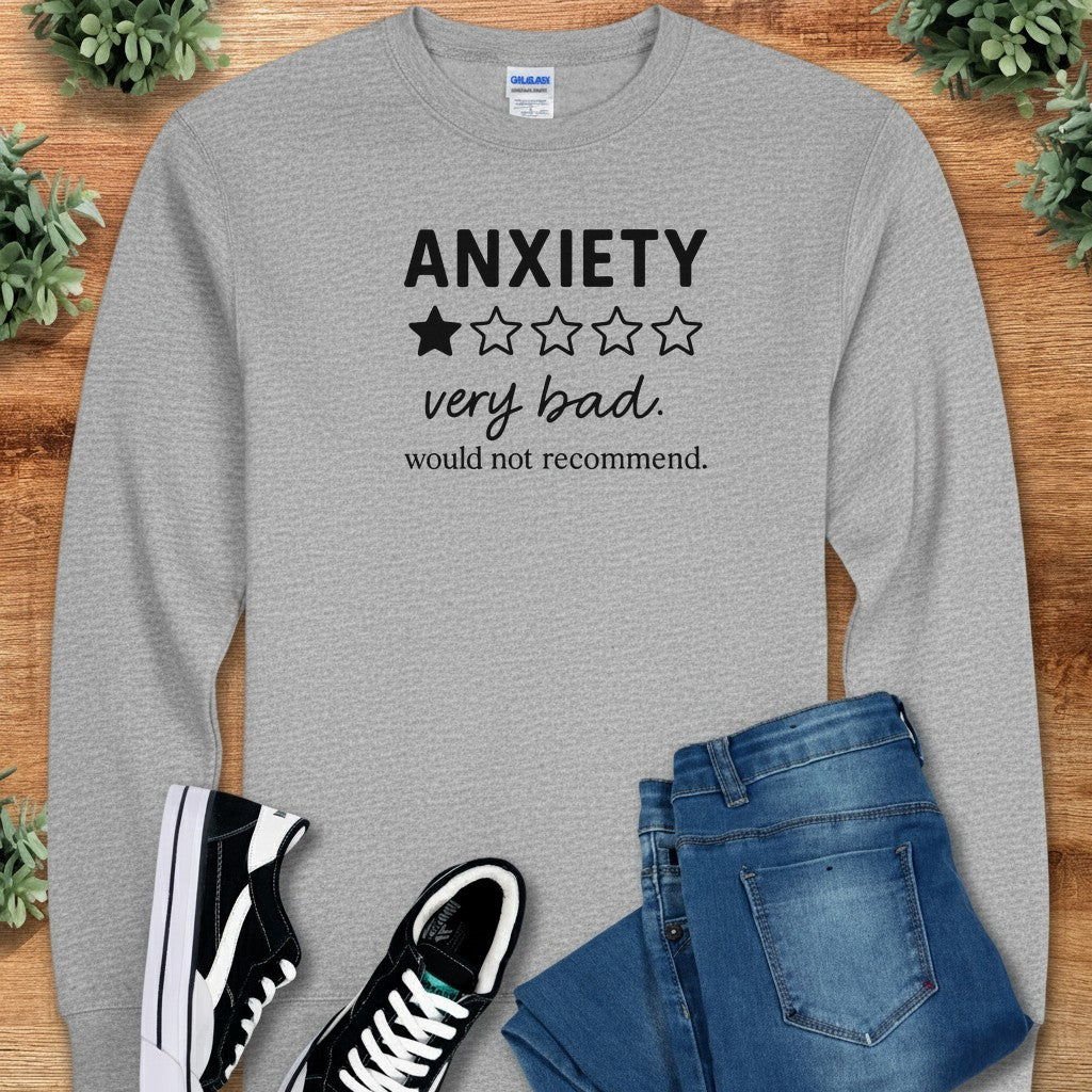 Anxiety, Would Not Recommend Long Sleeve Tee