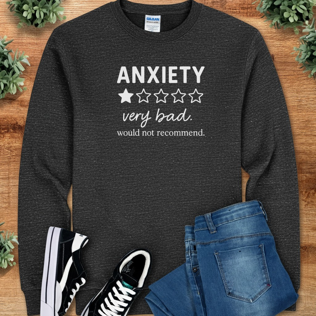 Anxiety, Would Not Recommend Long Sleeve Tee