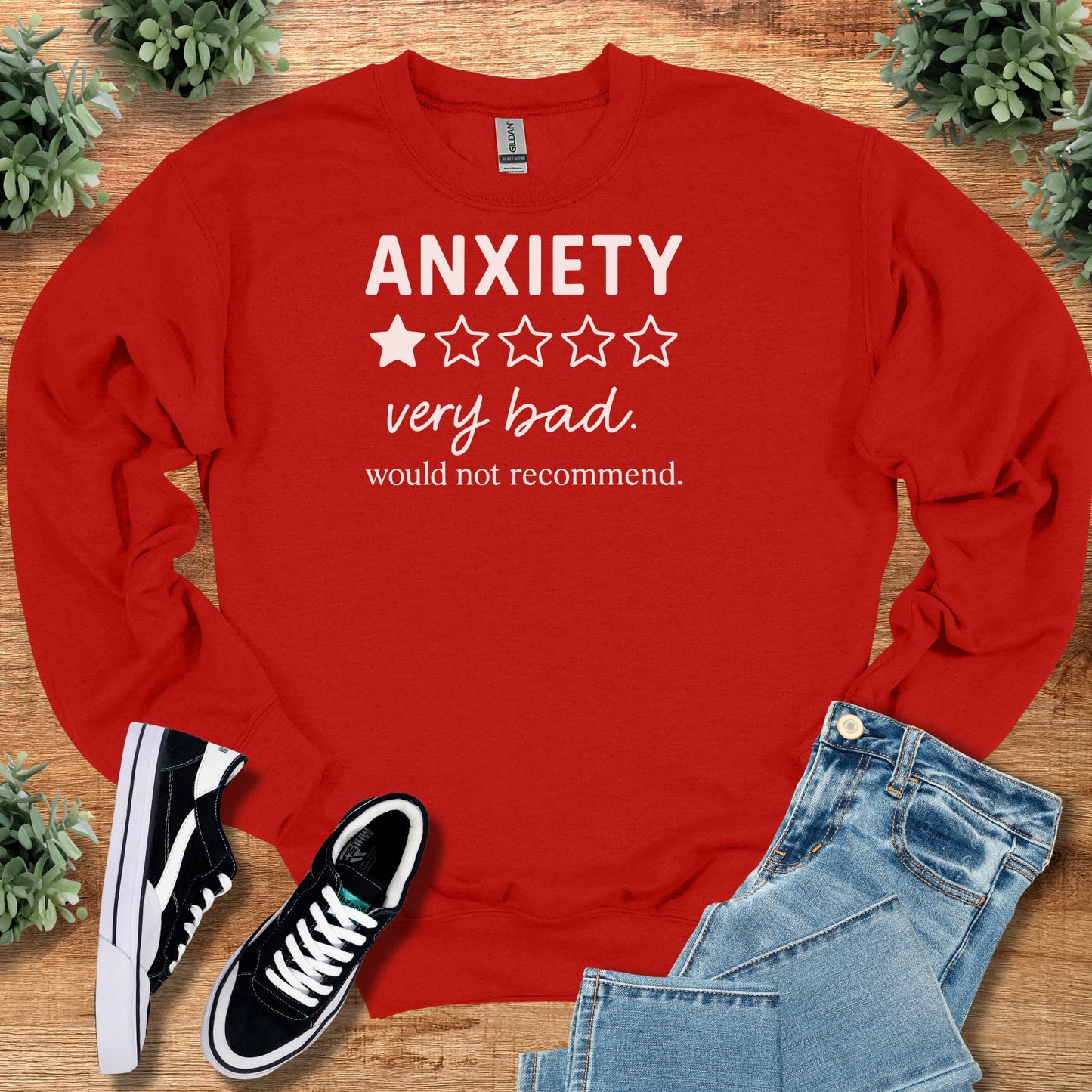 Anxiety, Would Not Recommend Sweatshirt