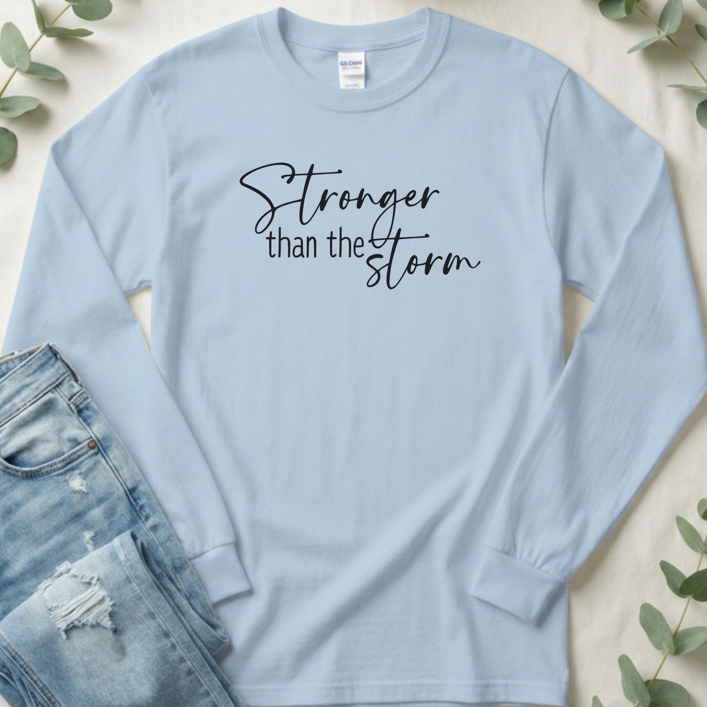 Stronger than the Storm Long Sleeve Tee